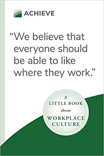 A Little Book about Workplace Culture